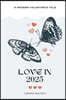 Love in 2025: A Modern Valentine's Tale