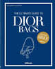 The Ultimate Guide to Dior Bags