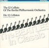 The 12 Cellists Of The Berlin Philharmonic -  The Beatles In Classic