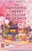 The Vanishing Cherry Blossom Bookshop