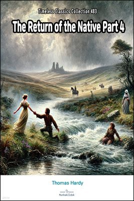 The Return of the Native Part 4