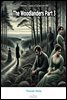 The Woodlanders Part 3