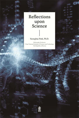 Reflections upon Science
