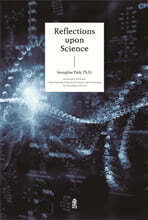 Reflections upon Science