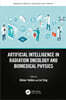 Artificial Intelligence in Radiation Oncology and Biomedical Physics