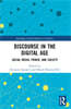 Discourse in the Digital Age