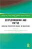 Ecoflourishing and Virtue