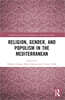 Religion, Gender, and Populism in the Mediterranean