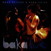 Baka Beyond & Baka Gbine - Baka Live (CD)