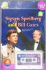 Steven Spielberg and Bill Gates
