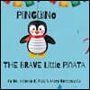 Pinguino The Brave Little Pinata