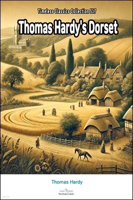 Thomas Hardy's Dorset