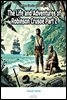The Life and Adventures of Robinson Crusoe Part 2