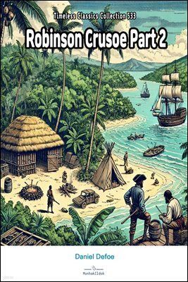 Robinson Crusoe Part 2