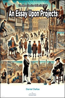 An Essay Upon Projects