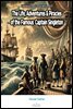 The Life, Adventures & Piracies of the Famous Captain Singleton