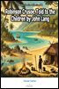 Robinson Crusoe, Told to the Children by John Lang