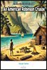 An American Robinson Crusoe