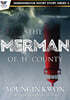 The Merman of H County