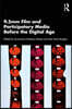 9.5mm Film and Participatory Media Before the Digital Age