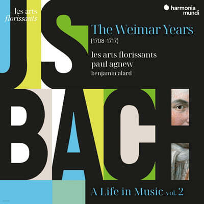 Benjamin Alard  바흐: 음악에서의 삶 2집 - 바이마르 시절 1708-1717 (Bach: A Life in Music Vol. 2 - the Weimar Years 1708-1717)