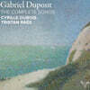 Tristan Raes 뒤퐁: 가곡 전집 (Dupont: The Complete Songs)