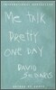 Me Talk Pretty One Day