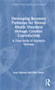 Developing Recovery Pathways for Mental Health Disorders through Creative Coproduction