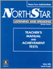 Northstar Basic/Low Intermediate Listening and Speaking : Teacher's Manual and Achievement tests