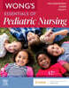 Wong's Essentials of Pediatric Nursing, 12/E