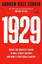 1929: Inside the Greatest Crash in Wall Street History--and How It Shattered a Nation