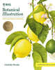 Rhs Botanical Illustration: The Gold Medal Winners