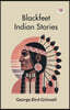 Blackfeet Indian Stories