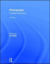 Photography: A Critical Introduction