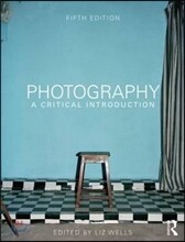 Photography: A Critical Introduction