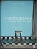 Photography: A Critical Introduction