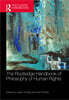 Routledge Handbook of the Philosophy of Human Rights