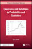 Exercises and Solutions in Probability and Statistics