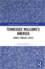 Tennessee Williams’s America