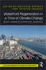 Waterfront Regeneration in a Time of Climate Change