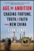 Age of Ambition: Chasing Fortune, Truth, and Faith in the New China