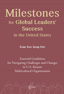 Milestones for Global Leaders' Success in the United States