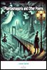 Phantasmagoria and Other Poems