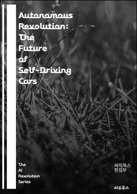 Autonomous Revolution: The Future of Self-Driving Cars - automation, AI, robotics, sensors, machine learning, safety, navigation, ethics, liability, technology, innovation, transportation, connectivit