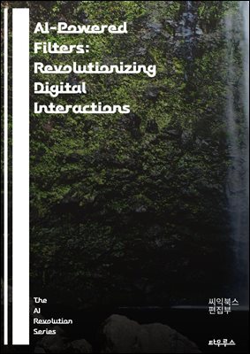 AI-Powered Filters: Revolutionizing Digital Interactions - AI, filters, machine learning, data processing, image enhancement, privacy, content moderation, social media, user experience, algorithms, ne