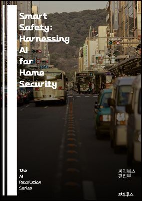 Smart Safety: Harnessing AI for Home Security - Artificial Intelligence, Home Security, Smart Homes, Surveillance Cameras, Intrusion Detection, Automation, Machine Learning, Data Privacy, Remote Monit