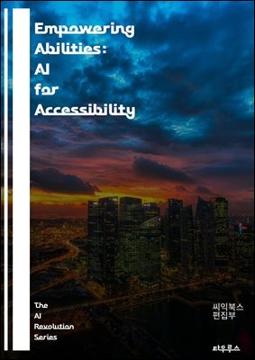 Empowering Abilities: AI for Accessibility - artificial intelligence, accessibility, assistive technology, disability, inclusion, innovation, user experience, machine learning, adaptive design, univer