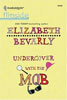 Undercover with the Mob