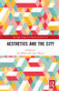 Aesthetics and the City