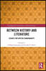 Between History and Literature